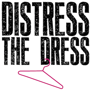 Distress The Dress