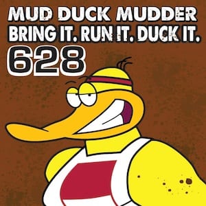 Mud Duck Mudder
