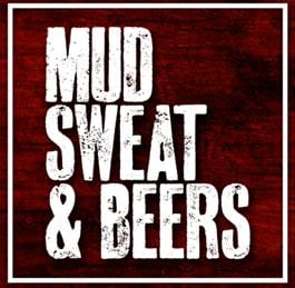 Mud Sweat and Beers